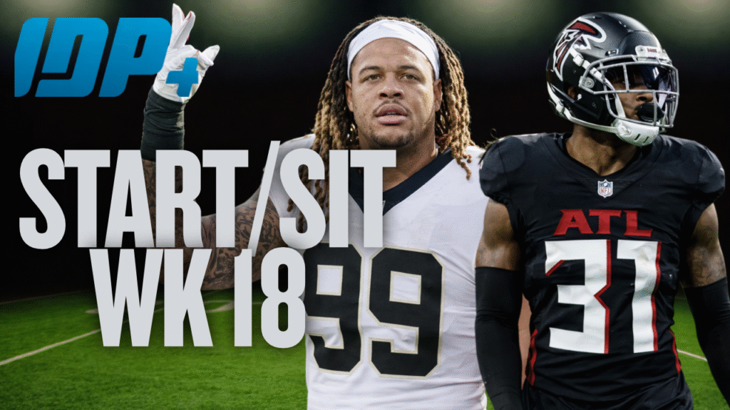 Week 18 Fantasy Football IDP Start/Sit Advice