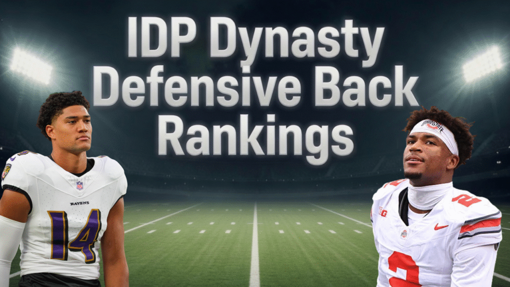 IDP Dynasty Defensive Backs Rankings - July 1