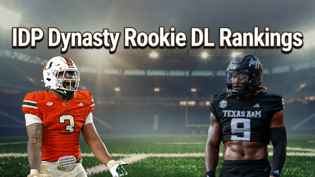 IDP Dynasty Rookie DL Rankings