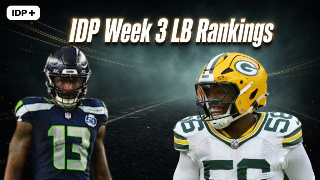 IDP Week 3 Linebacker Rankings!