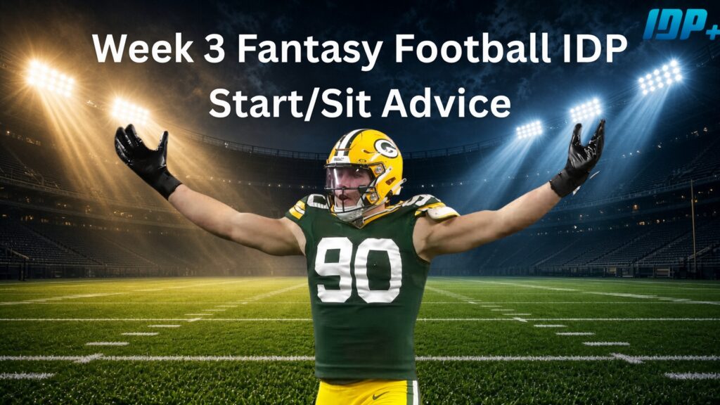 Week 3 Fantasy Football IDP Start/Sit Advice