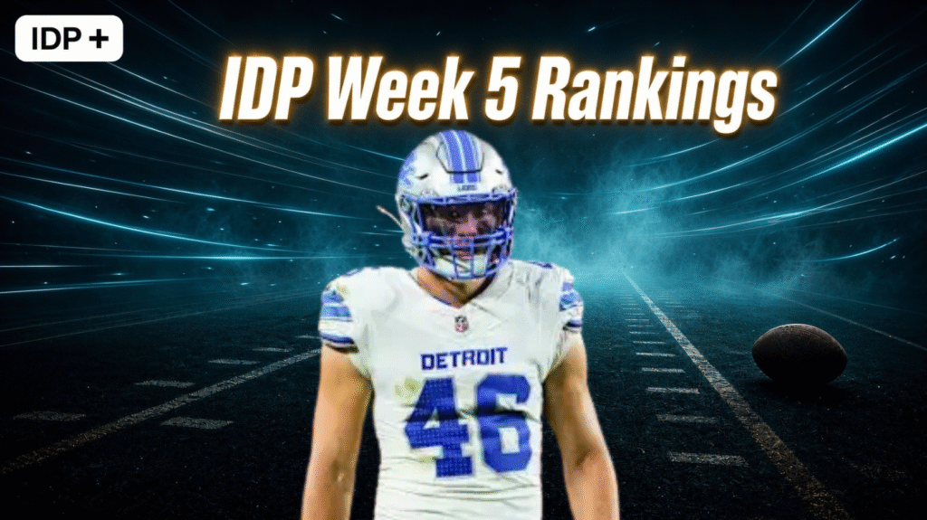 IDP Week 5 Overall Rankings!