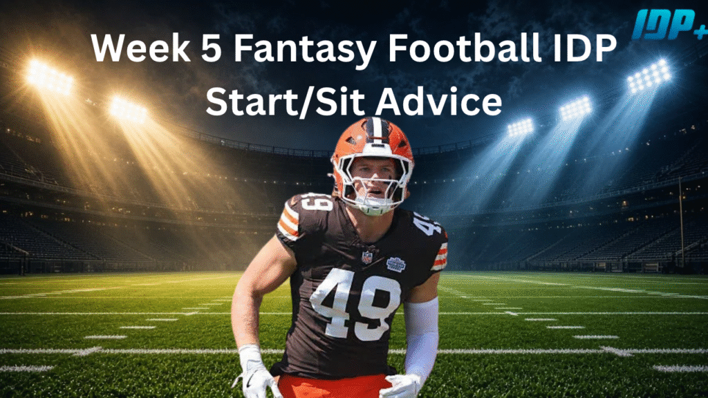 Week 5 Fantasy Football IDP Start/Sit Advice